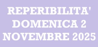 REPERIBILITA 2 NOV 25